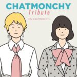 CHATMONCHY Tribute