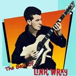 The Best of Link Wray