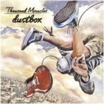 Thousand Miracles / dustbox