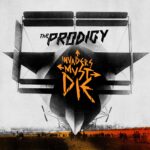 Invaders Must Die / The Prodigy