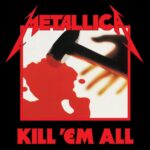 Kill 'Em All / METALLICA
