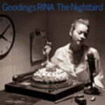 The Nightbird~Goodings RINA NONSTOP COVER~