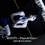 ROOTS~Piano & Voice~/中島美嘉