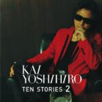 TEN STORIES2/甲斐よしひろ