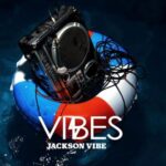 VIBES/Jackson vibe