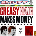 Creasy Hair Makes Money/SNUFF