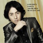 GOLDEN VOICE/秋川雅史