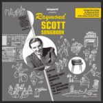 Raymond Scott Songbook