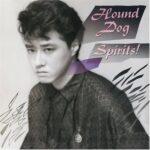 SPIRITS!/HOUND DOG