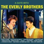 A Date With the Everly Brother