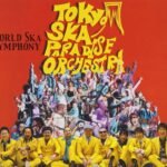 WORLD SKA SYMPHONY/東京スカパラダイスオーケストラ