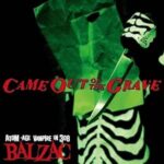 CAME OUT OF THE GRAVE/BALZAC