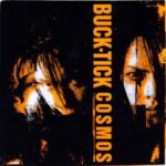 COSMOS/BUCK-TICK