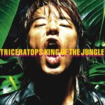 KING OF THE JUNGLE/TRICERATOPS