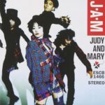 J・A・M/JUDY AND MARY