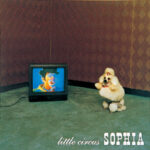 Little Circus/SOPHIA