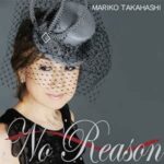 NO REASON/高橋真梨子