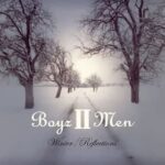 WinterReflections/BOYSⅡMEN