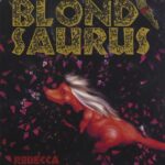 BLOND SAURUS/レベッカ