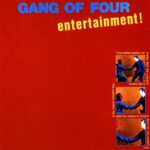 Entertainment/GANG OF FOUR