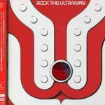 ROCK THE ULTRAMAN