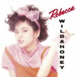 wild&honey/レベッカ