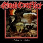 Ashes to Ashes/Final Conflict