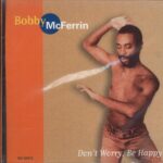 Don't Worry Be Happy/ボビーマクファーレン